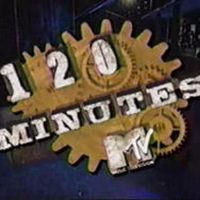 The 120 Minutes Archive