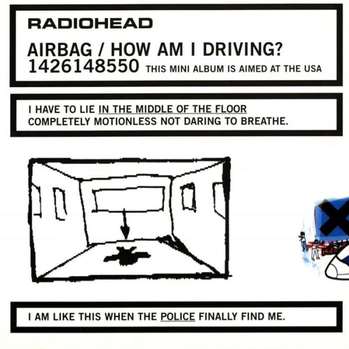 Airbag How Am I Driving, Radiohead