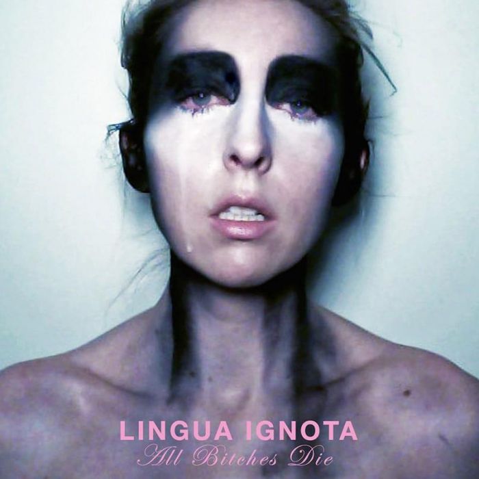 All Bitches Die - Lingua Ignota