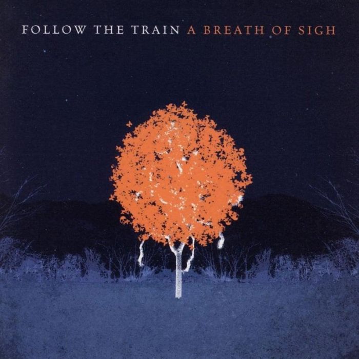 A Breath of Sigh - Follow the Train