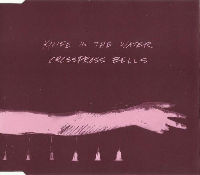 Crosspross Bells EP - Knife in the Water