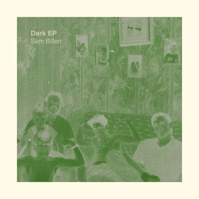 Dark EP - Sam Billen