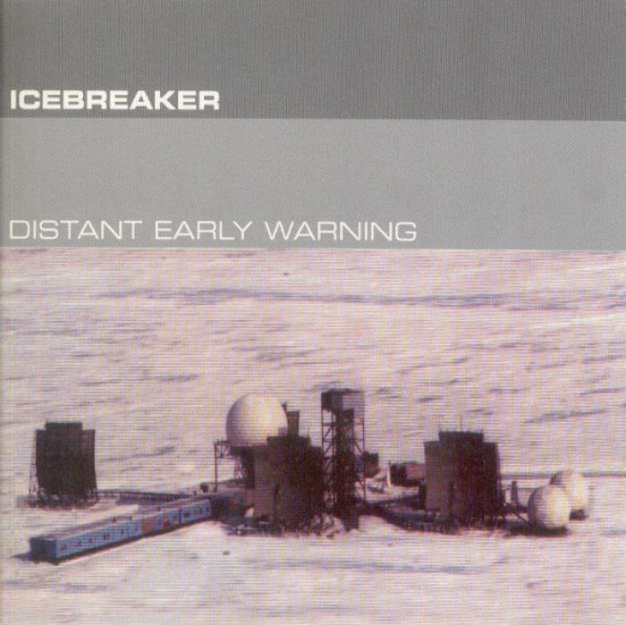 Distant Early Warning - Icebreaker International