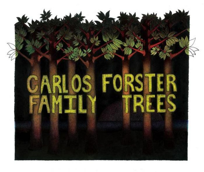 Family Trees, Carlos Forster