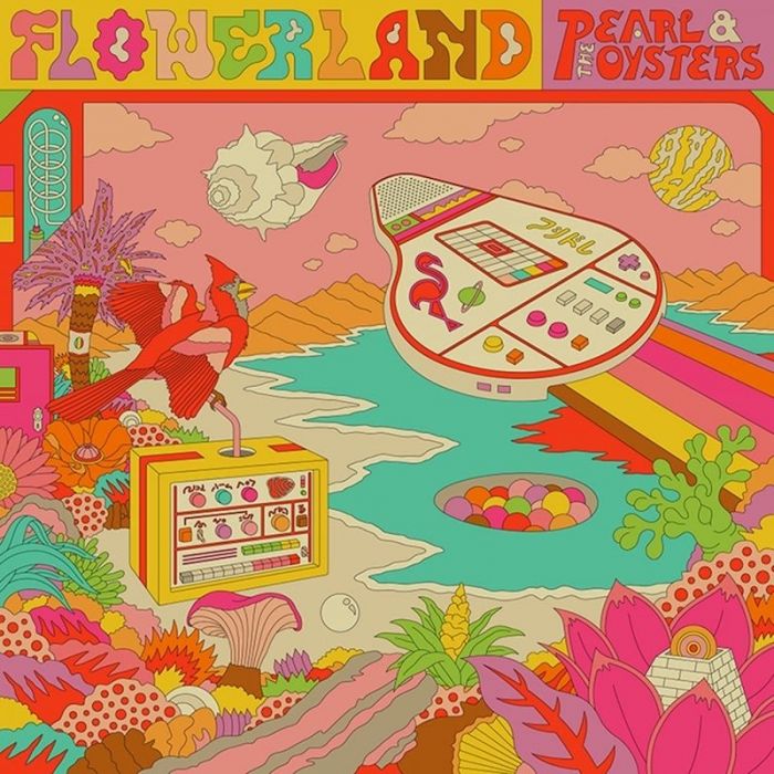 Flowerland - Pearl & The Oysters