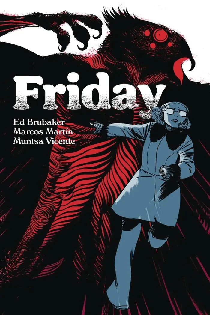 Friday, Book 3 - Ed Brubaker