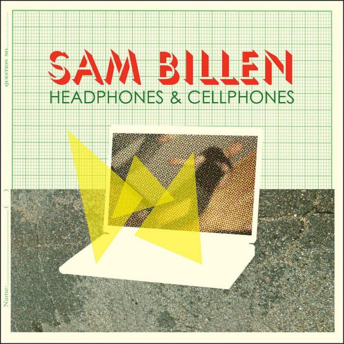 Headphones & Cellphones - Sam Billen