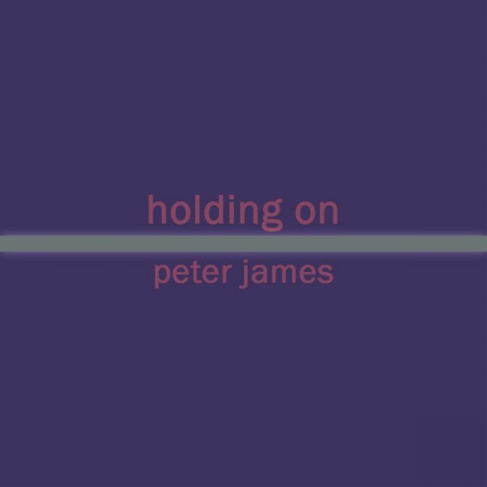 Holding On, Peter James