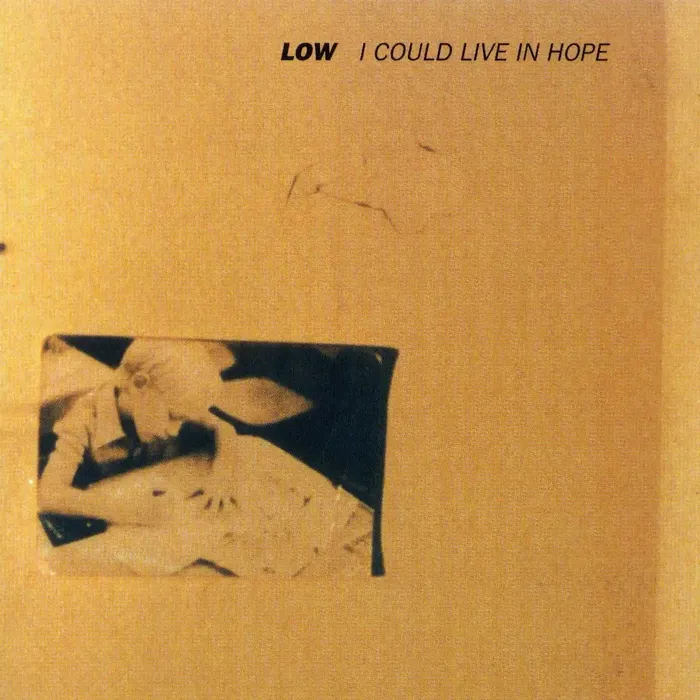 I Could Live in Hope - Low