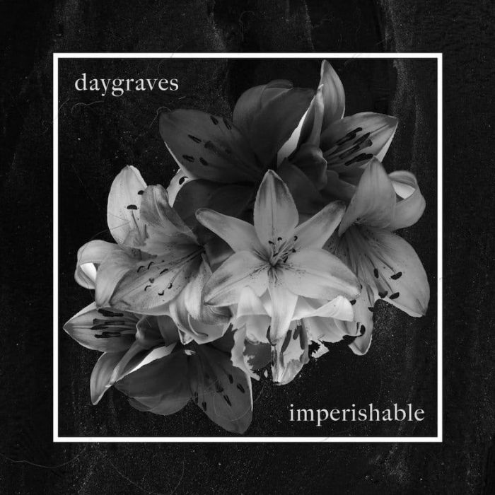 Imperishable - Daygraves