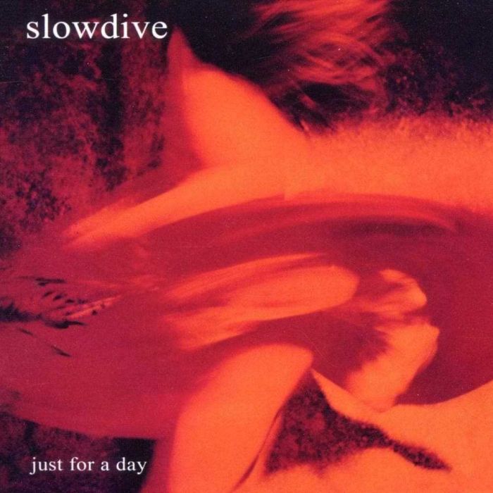 Just for a Day - Slowdive