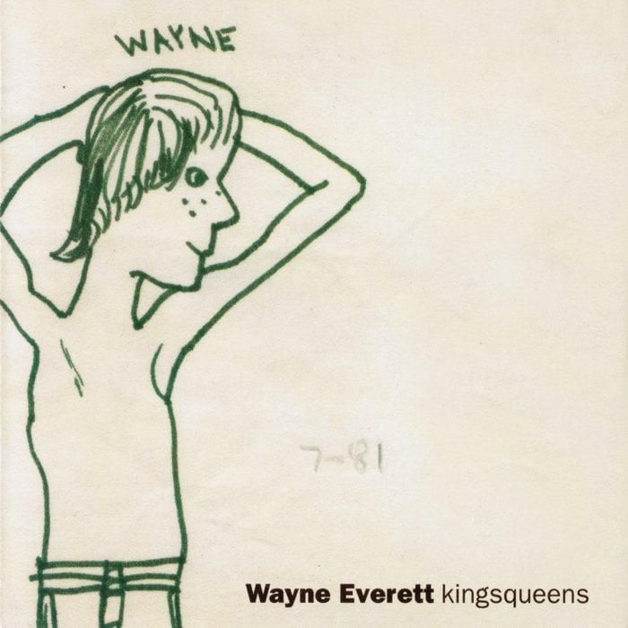 KingsQueens - Wayne Everett