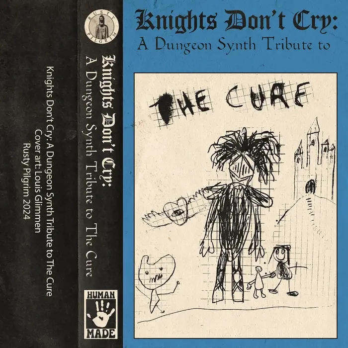 Knights Don't Cry: A Dungeon Synth Tribute to The Cure - Various Artists