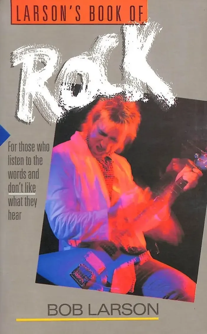 Larson's Book of Rock - Bob Larson