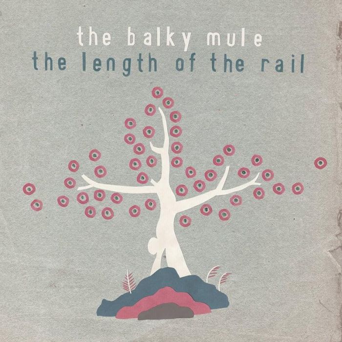 The Length of the Rail - The Balky Mule