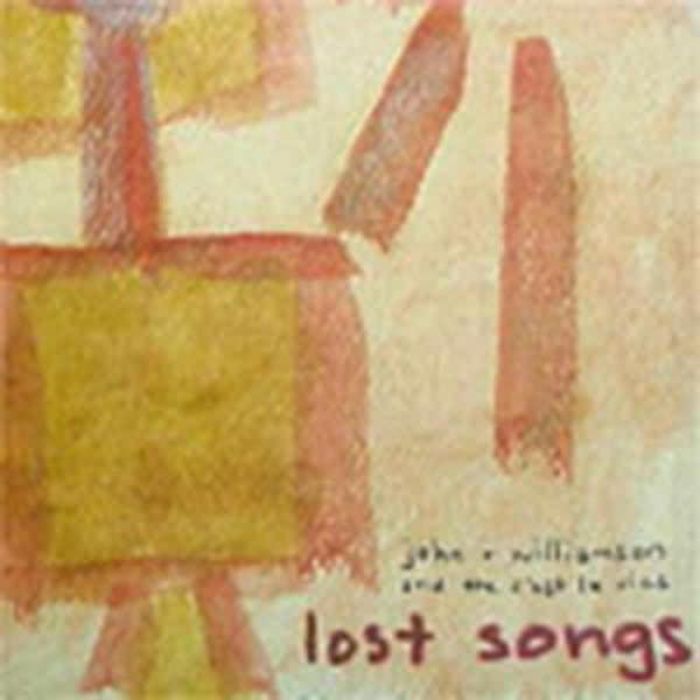 Lost Songs - John R Williamson