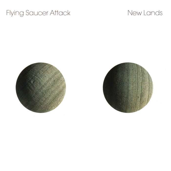 New Lands - Flying Saucer Attack