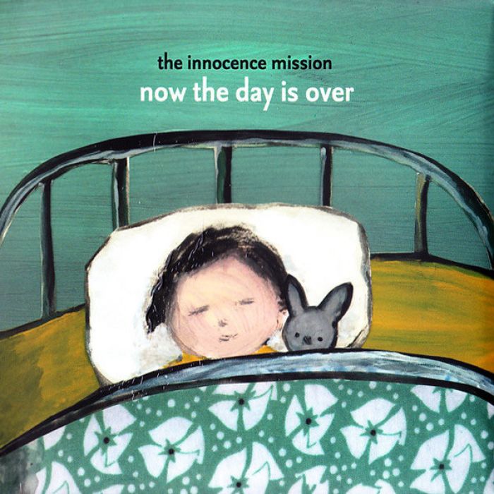 Now the Day Is Over, The Innocence Mission