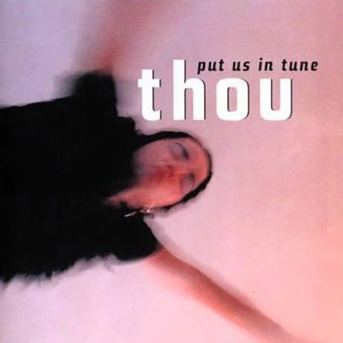 Put Us in Tune - Thou