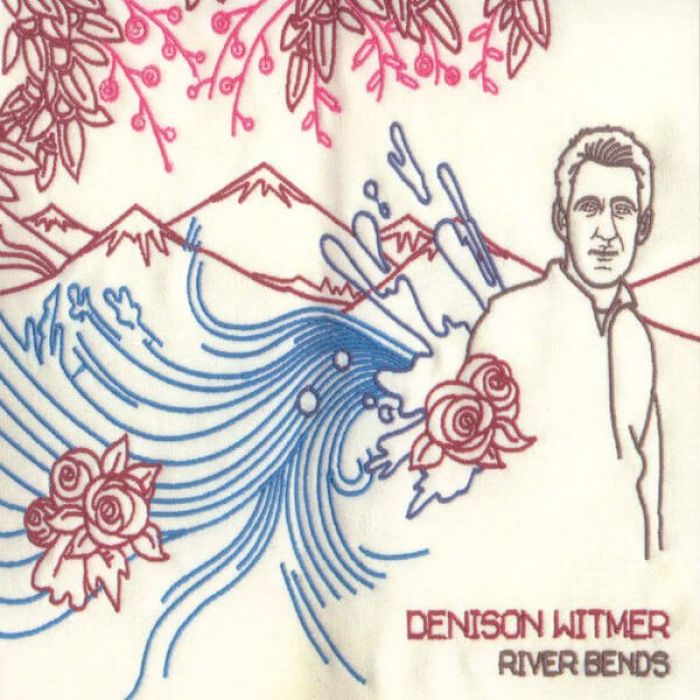 River Bends - Denison Witmer