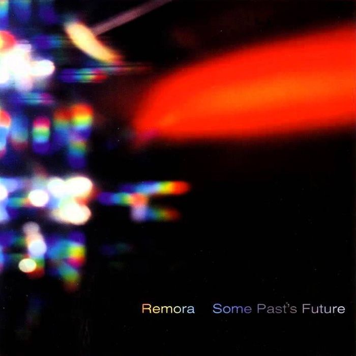 Some Past's Future - Remora