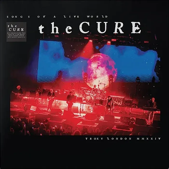 Songs of a Live World - The Cure