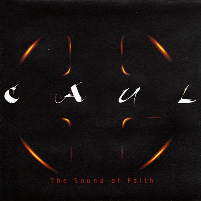 The Sound of Faith - Caul