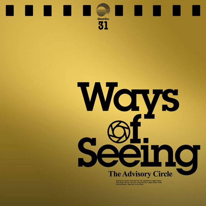 Ways of Seeing - The Advisory Circle