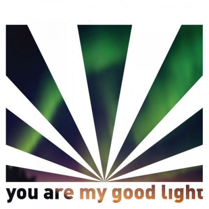 You Are My Good Light - Lowtide