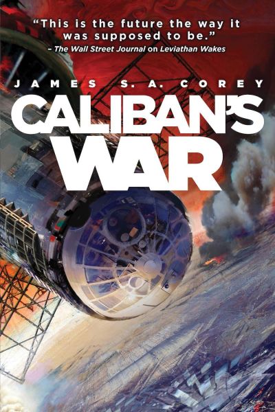 Caliban's War by James S. A. Corey (The Expanse, Book Two)