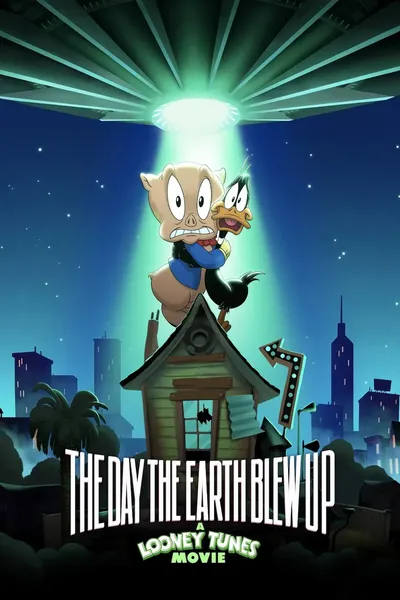 The Day the Earth Blew Up: A Looney Tunes Movie