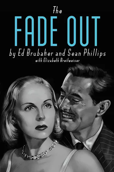 The Fade Out by Ed Brubaker and Sean Phillips