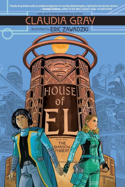House of El by Claudia Gray and Eric Zawadzki