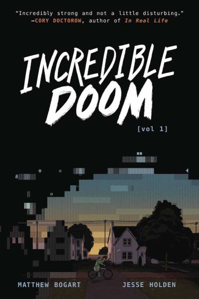 Incredible Doom by Matthew Bogart and Jesse Holden