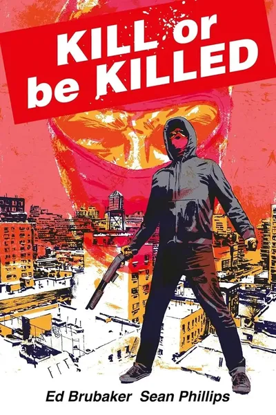 Kill or Be Killed