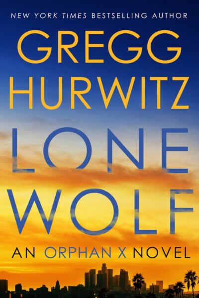 Lone Wolf by Gregg Hurwitz (Orphan X, Book Nine)