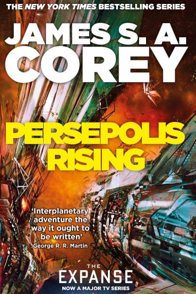 Persepolis Rising by James S. A. Corey (The Expanse, Book Seven)