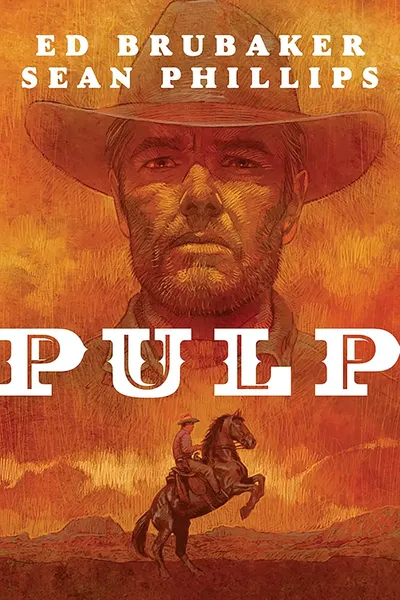 Pulp by Ed Brubaker and Sean Phillips