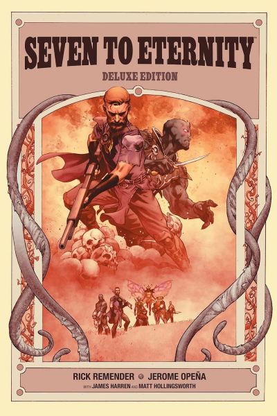 Seven to Eternity: Deluxe Edition by Rick Remender and Jerome Opeña
