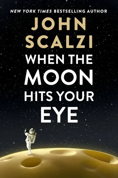 When the Moon Hits Your Eye