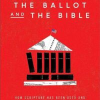 The Ballot and the Bible