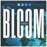 "Bloom" by Airiel