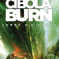 Cibola Burn (The Expanse, Book Four)