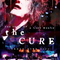 The Cure: The Show of a Lost World