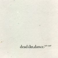 Dead Can Dance (1981-1998)