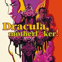 Dracula, Motherf**ker