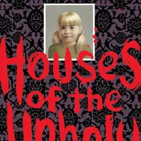 Houses of the Unholy