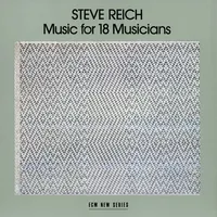 Music for Eighteen Musicians