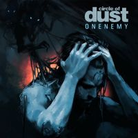 "Onenemy (25th Anniversary Mix)" by Circle of Dust
