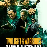 Twilight of the Warriors: Walled In